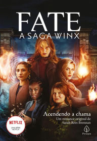 Title: Fate: a saga Winx - Acendendo a chama, Author: Sarah Rees Brennan