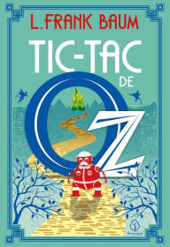 Title: Tic-Tac de Oz, Author: L. Frank Baum