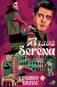 Title: Brava Serena, Author: Eduardo Krause