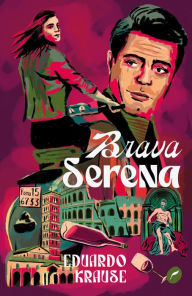 Title: Brava Serena, Author: Eduardo Krause