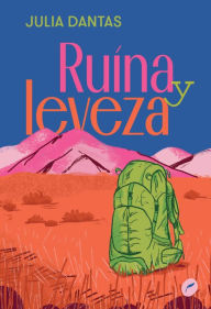 Title: Ruína y leveza, Author: Julia Dantas