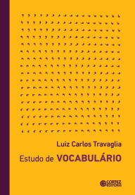 Title: Estudo de vocabulário, Author: Luiz Carlos Travaglia