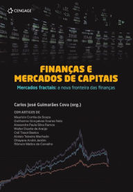 Title: Finanças e Mercados de Capitais: Mercados fractais: a nova fronteira das Finanças, Author: Carlos José Guimaraes Cova
