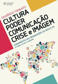 Title: Cultura - Poder - Comunicação - Crise e Imagem, Author: Gaudêncio Torquato