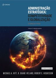 Title: Administração estratégica: competitividade e globalização - Conceitos, Author: Michael A. Hitt