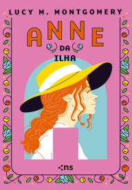 Title: Anne da Ilha, Author: Lucy Maud Montgomery