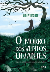 Title: O morro dos ventos uivantes, Author: Emily Brontë