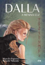 Dalla: A Menina-Luz