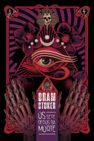 Title: OS SETE DEDOS DA MORTE, Author: Bram Stoker