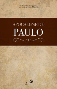 Title: Apocalipse de Paulo, Author: Valtair Afonso Miranda
