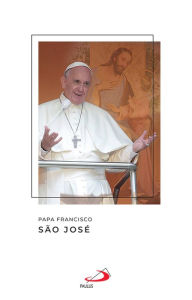 Title: São José, Author: Pope Francis