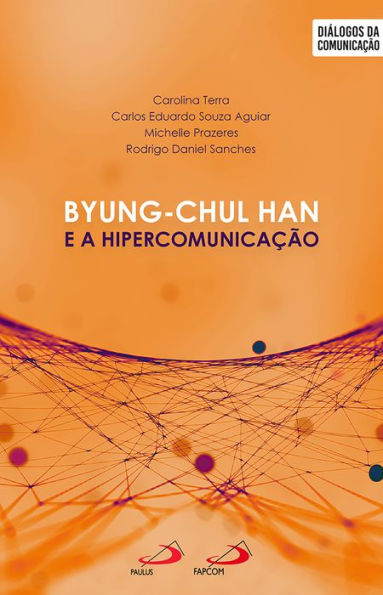 Byung-Chul Han e a hipercomunicação