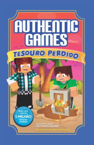 Title: AuthenticGames: Tesouro perdido, Author: Marco Túlio