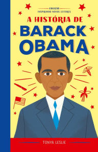 Title: A história de Barack Obama, Author: Tonya Leslie