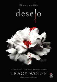 Title: Desejo: Livro I da Série Crave, Author: Tracy Wolff