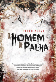 Title: O Homem de Palha, Author: Pablo Zorzi