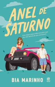 Title: Anel de saturno: Uma viagem para a Itália era tudo o que eles não sabiam de que precisavam, Author: Bia Marinho