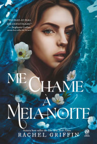 Title: Me chame à meia-noite, Author: Rachel Griffin