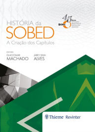 Title: História da Sobed: A Criação dos capítulos, Author: Glaciomar Machado