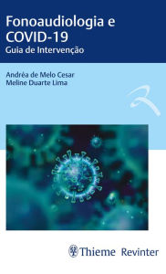 Title: Fonoaudiologia e COVID-19: Guia de Intervenção, Author: Andréa de Melo Cesar