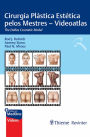 Cirurgia Plástica Estética Pelos Mestres: The Dallas Cosmetic Model, Videoatlas