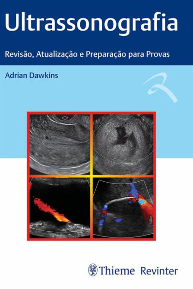 Ultrassonografia: Revisão, Atualização e Preparação para Provas