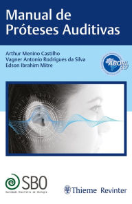 Title: Manual de Próteses Auditivas, Author: Arthur Menino Castilho