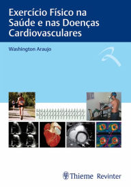 Title: Exercício Físico na Saúde e nas Doenças Cardiovasculares, Author: Washington Araujo