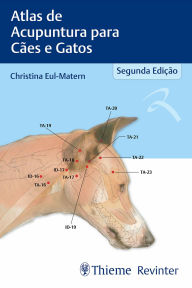 Title: Atlas de Acupuntura para Cães e Gatos, Author: Christina Eul-Matern