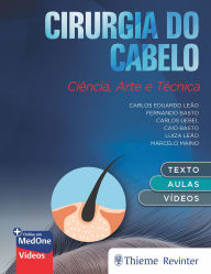 Title: Cirurgia do cabelo: Ciência, arte e técnica, Author: Carlos Eduardo Leão