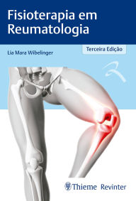 Title: Fisioterapia em Reumatologia, Author: Lia Mara Wibelinger