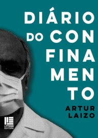 Title: Diário do confinamento, Author: Artur Laizo