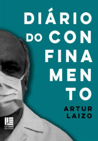 Title: Diário do confinamento, Author: Artur Laizo