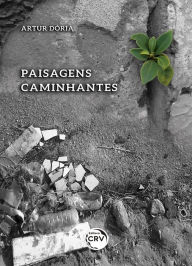 Title: Paisagens caminhantes, Author: Artur Dória