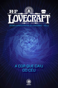 Title: A Cor que caiu do céu, Author: H. P. Lovecraft