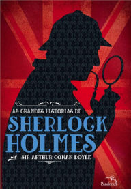 Title: Box - As grandes histórias de Sherlock Holmes, Author: Arthur Conan Doyle