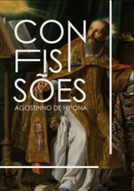 Title: Confissões, Author: Agostinho de Hipona