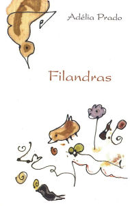 Title: Filandras, Author: Adélia Prado