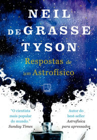Title: Respostas de um astrofísico, Author: Neil deGrasse Tyson