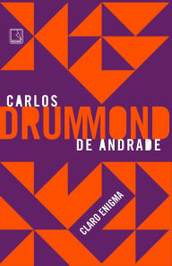 Title: Claro enigma, Author: Carlos Drummond de Andrade