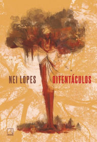 Title: Oitentáculos, Author: Nei Lopes