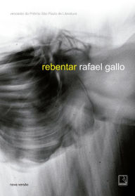 Title: Rebentar, Author: Rafael Gallo