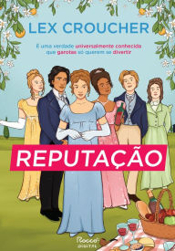 Title: Reputação, Author: Lex Croucher