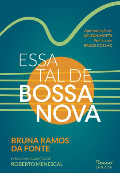 Essa tal de bossa nova: Edição revista e ampliada