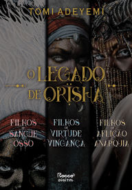 Title: Coleção O legado de Orïsha, Author: Tomi Adeyemi