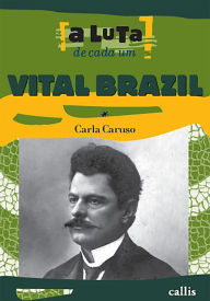 Title: Vital Brazil, Author: Carusa