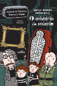Title: O Mistério da Múmia, Author: Martin Widmark