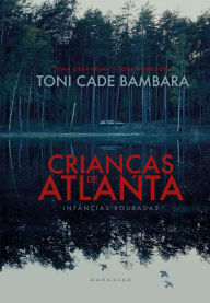 Title: Crianças de Atlanta, Author: Toni Cade Bambara
