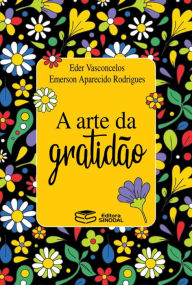 Title: A arte da gratidão, Author: Eder Vasconcelos