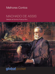 Title: Melhores Contos Machado de Assis, Author: Joaquim Maria Machado de Assis